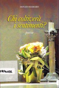 Chi coltiverà i sentimenti ?