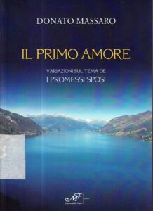 Il primo amore 
variazione sul tema de I promessi sposi