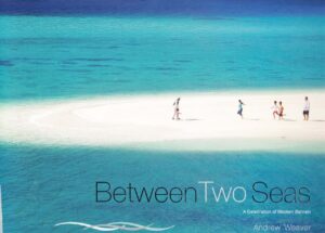 Between Two Seas
A Celebration of Modern Bahrain