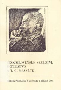 Československé školství, Učiteľstvo 
A. T. G. Masaryk