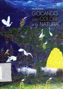 Giocando con i Colori e la Natura