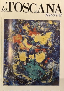 La Toscana Nuova
Anno 6 – Numero 9
Ottobre 2023