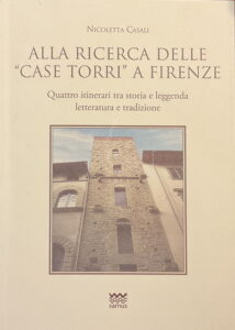 Alla ricerca delle “Case Torri” a Firenze