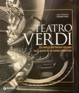 TEATRO VERDI
150 anni di Spettacolo Italiano dalle quante di un Teatro Fiorentino