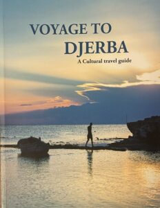 VOYAGERO TO DJERBA
A Cultural travel guide
