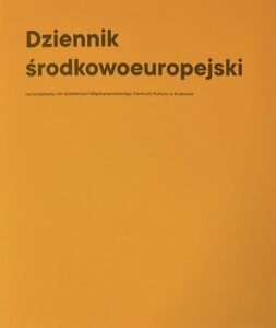 Central European Diary for the thirtieth of the International Cultural Centre in Krakow