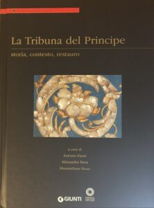 La Tribuna del Principe storia, contesto, restauro