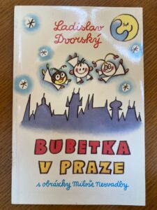 Bubetka v Praze s obrazky Milose Nesvadby