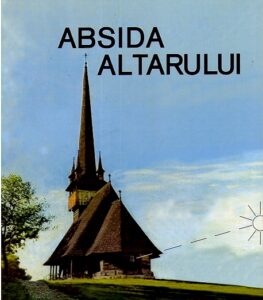 ABSIDA ALTARULUI / L’ ABSIDE DE L’ AUTEL