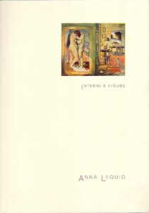 Anna Lequio. INTERNI & FIGURE