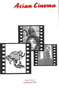 Asian Cinema. Vol.15, No.2, Fall/Winter 2004