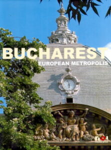 BUCHAREST EUROPEAN METROPOLIS