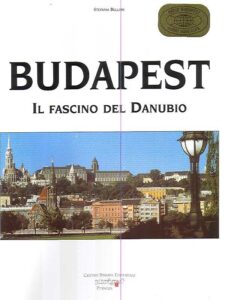 Budapest.Il fascino del Danubio