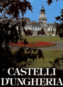 CASTELLI D’UNGHERIA