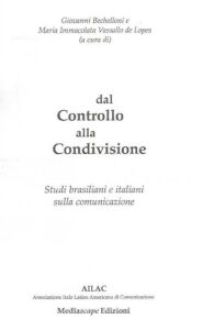 Dal controllo alla condivisione. Studi brasiliani e italiani sulla comunicazione