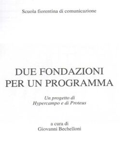 Due Fondazioni per un programma. Un progetto di Hypercampo e Proteus.