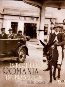 INTERBELLUM ROMANIA / ROMANIA INTERBELICA