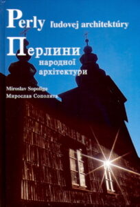 PERLY l’udovej architektury / PERLINI narodnoi architekturi