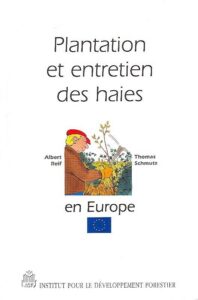 Plantation et entretien des haies en Europe