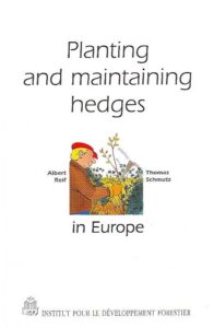 Planting and maintainig hedges in Europe