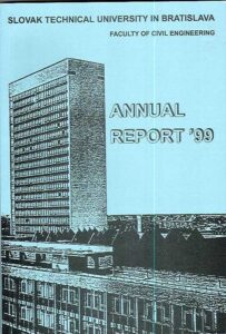 Slovak Technical University in Bratislava.Faculty of Civil Engineering.Annual Report 99