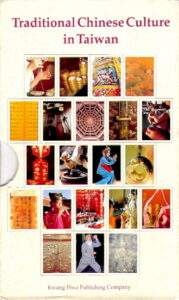 TRADITIONAL CHINESE CULTURE IN TAIWAN: Medicine; Food; Folk Arts; Painting; Calligraphy; Study; Architecture; Furniture; Chop Engraving; Clothing; Tea; Chinese Opera; Jade; Written Language; Music; Festivals; Pottery and Porcelain; Chinese Dance; Chi