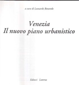 VENEZIA. Il nuovo piano urbanistico