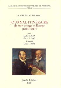 JOURNAL-ITINIRAIRE de mon voyage en Europe (1814-1817).con il CARTEGGIO relativo al viaggio