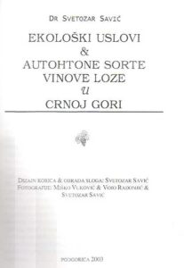EKOLOSKI USLOVI & AUTOTHONE SORTE VINOVE LOZE u CRNOJ GORI