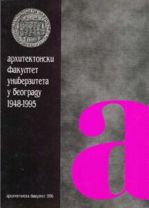FACULTY OF ARCHITECTURE 1948-1995
