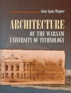Architecture of the Warsaw University of Technology