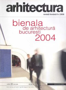 Bienala de Arhitectura Bucuresti 2004