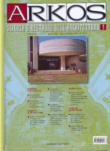 ARKOS. Scienze e restauro dell’architettura 9. Gennaio/Marzo 2005