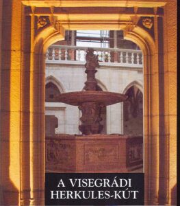 A VISEGRADI HERKULES-KUT