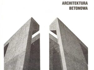 ARCHITEKTURA BETONOWA