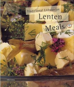 LENTEN MEALS. Traditional Lithuanian.