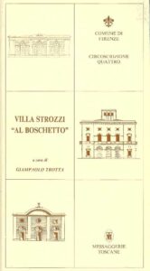 VILLA STROZZI “AL BOSCHETTO”
