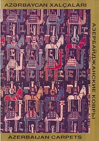 AZERBAYCAN XALCALARI. Azerbaydzhanskie kovri. Azerbaijan carpets.