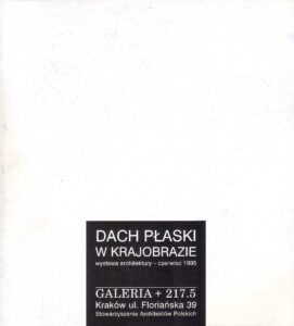 DACH PLASKI W KRAJOBRAZIE wystawa architektury – czerwiec 1995