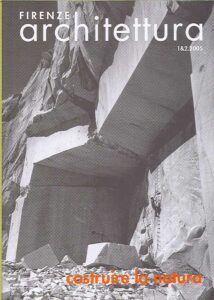 FIRENZE architettura 1&2.2005. costruire la natura