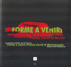 FORME A VENIRE, PREMIO DAVID DI MICHELANGELO