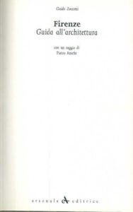 Firenze. Guida all’architettura