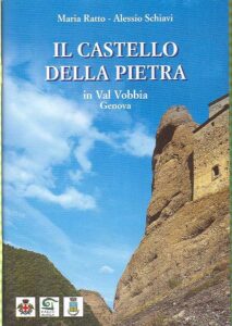 IL CASTELLO DELLA PIETRA in Val Vobbia – Genova