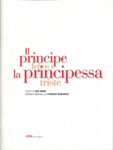 Il principe felice e la principessa triste