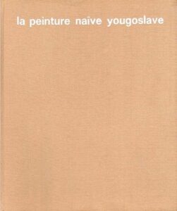 Le Peinture Naive Yougoslave