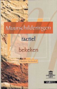 Muurschildreringen Tactiel Bekeken
