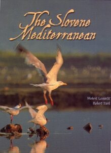 THE SLOVENE MEDITERRANEAN