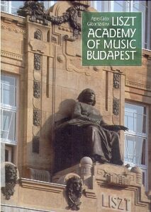 LISZT ACADEMY OF MUSIC BUDAPEST