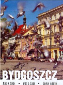 Bydgoszcz. A City in Europe