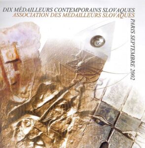 Dix Medailleurs Contemporains Slovaques